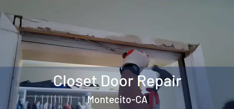 Closet Door Repair Montecito-CA