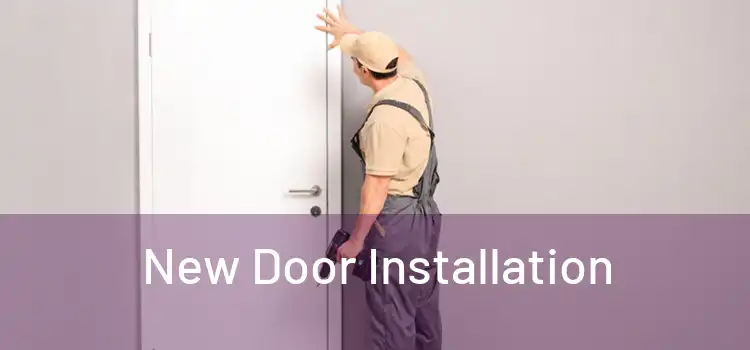  New Door Installation 