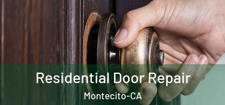  Residential Door Repair Montecito-CA